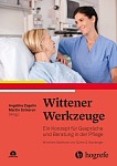 Wittener Werkzeuge – Ein Konzept für Gespräche und Beratung in der Pflege