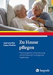 Zu Hause pflegen: Psychologische Unterstützung und Entlastung für pflegende Angehörige
