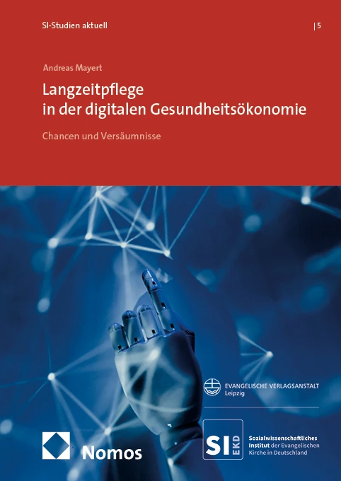 Langzeitpflege in der digitalen Gesundheitsökonomie