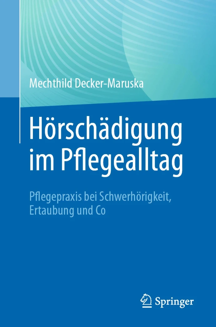 Hörschädigung im Pflegealltag