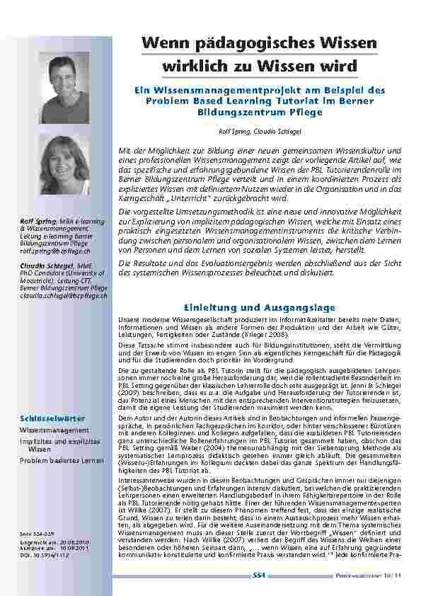 [doc_201177] Wenn pädagogisches Wissen wirklich zu Wissen wird - Ein Wissensmanagementprojekt am Beispiel des Problem Based Learning Tutoriat im Berner Bildungszentrum Pflege