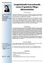 Vergleichstudie konventionelleversus IT-gestützte Pflegedokumentation