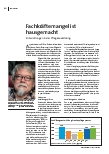 [doc_220416] Fachkräftemangel ist hausgemacht.