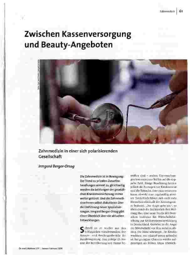 Zwischen Kassenversorgung und Beauty-Angeboten