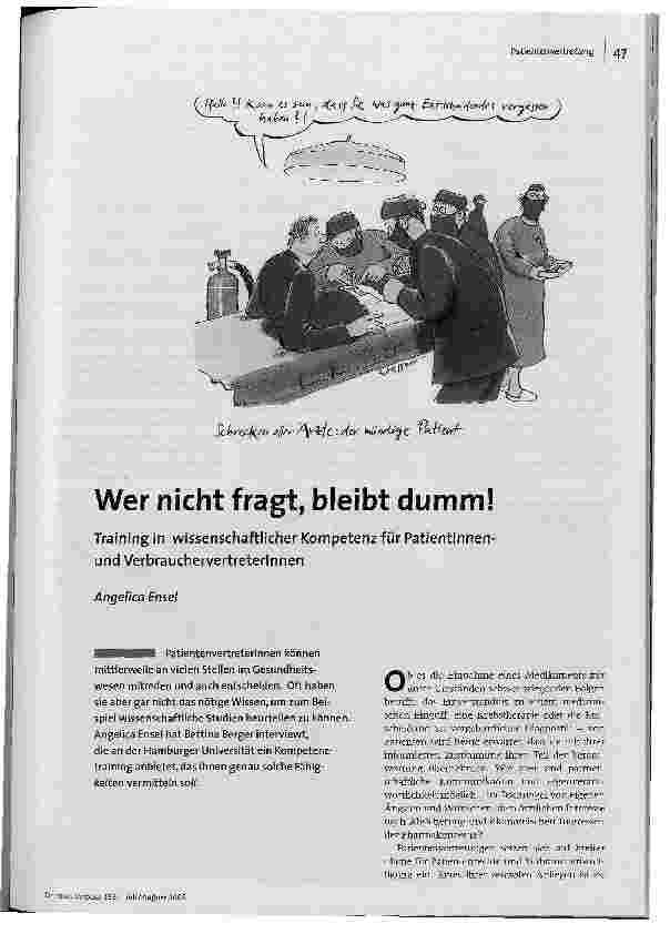 [doc_86041] Wer nicht fragt, bleibt dumm!Training in wissenschaftlicher Kompetenz für Patientlnnen-und Verbrauchervertreterinnen