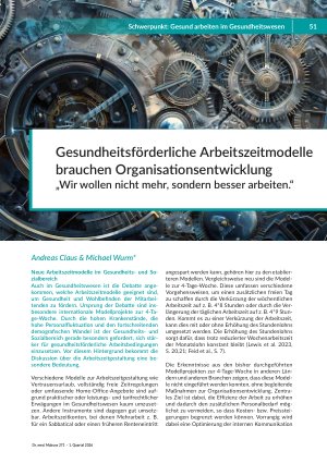 [doc_571711] Gesundheitsförderliche Arbeitszeitmodelle brauchen Organisationsentwicklung „Wir wollen nicht mehr, sondern besser arbeiten. “