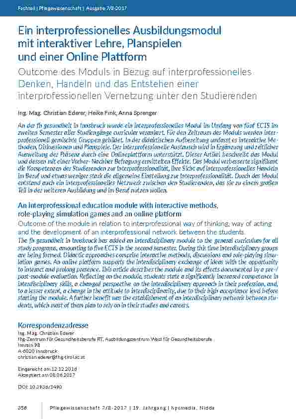 [doc_201615] Ein interprofessionelles Ausbildungsmodul mit interaktiver Lehre, Planspielen und einer Online Plattform. Outcome des Moduls in Bezug auf interprofessionelles Denken, Handeln und das Entstehen einer interprofessionellen Vernetzung unter den Studierenden