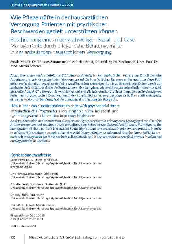 [doc_201518] Wie Pflegekräfte in der hausärztlichen Versorgung Patienten mit psychischen Beschwerden gezielt unterstützen können. Beschreibung eines niedrigschwelligen Sozialund Case-Managements durch pflegerische Beratungskräfte in der ambulanten-hausärztlichen Versorgung